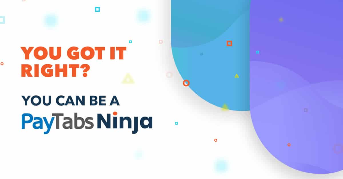How PayTabs and its Ninja are redefining the landscape of online retail payments dramatically!