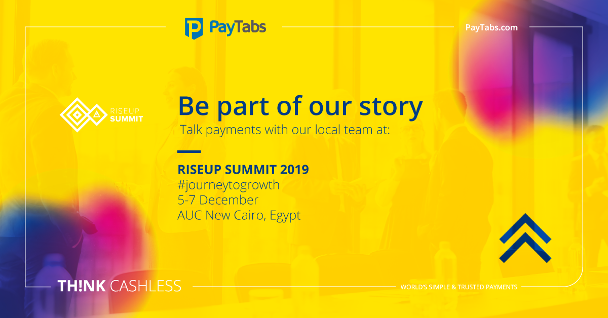 Join PayTabs at Rise Up Summit 2019 in Cairo, Egypt